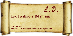 Lautenbach Dénes névjegykártya