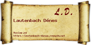 Lautenbach Dénes névjegykártya